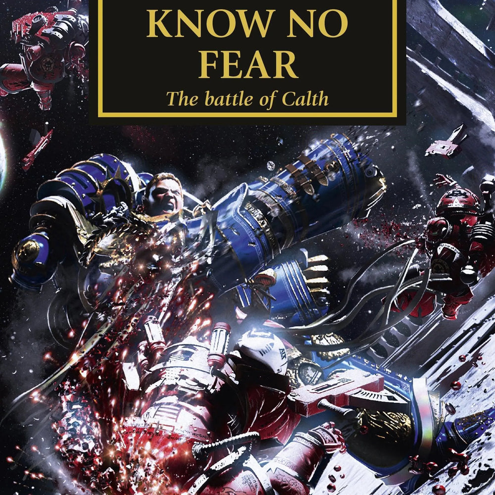 Horus Heresy Book 19: Know No Fear ( 2Nd Hand ) - ZZGames.dk