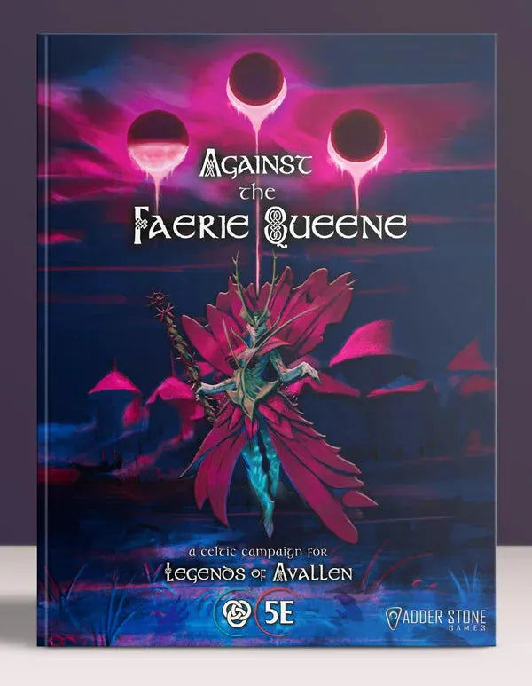 Legends of Avallen - Against the Faerie Queene Campaign Book